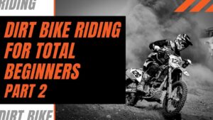 Dirt Bike Riding for Beginners Part 2